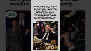 Barron Trump s 150M Net Worth Surpasses His Mom s at Just 20