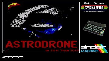 Astrodrone (2025) - ZX Spectrum
