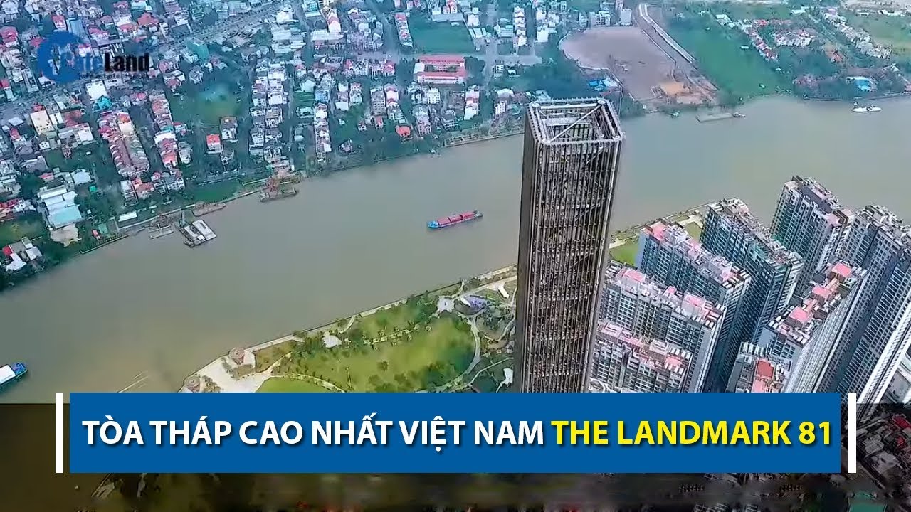 Cận cảnh hình ảnh mới nhất của tòa tháp cao nhất Việt Nam The ...