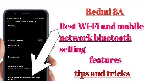 Redmi 8A Rest Wi-Fi and mobile network bluetooth setting features tips and tricks