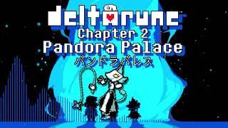 【立体音響】Deltarune Chapter2「Pandora Palace - パンドラパレス」『超』立体音響＆高音質　※ヘッドホン、イヤホン必須