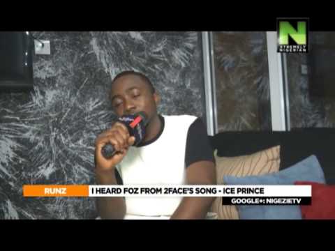 i-heard-foz-from-2face's-song---ice-prince-on-runz