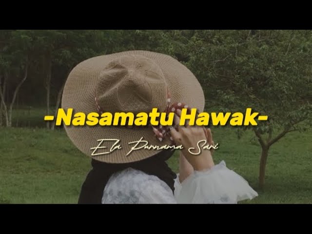 Nasamatu Hawak - Ela Purnama Sari class=