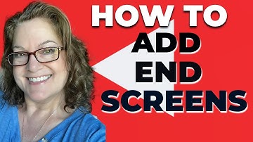 How to Add End Screens on YouTube Videos