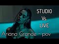 LIVE Better Than In Studio? Ariana Grande - pov