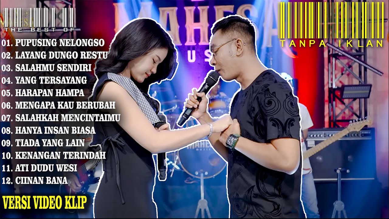 MAHESA Music Full Album 2024 tanpa iklan, PUPUSING NELONGSO, LAYANG DUNGO RESTU