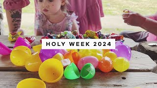 Video Blog 206 - Holy Week 2024