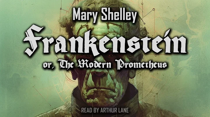 Frankenstein; or, The Modern Prometheus by Mary Shelley | Full Audiobook | The 1818 Text - DayDayNews