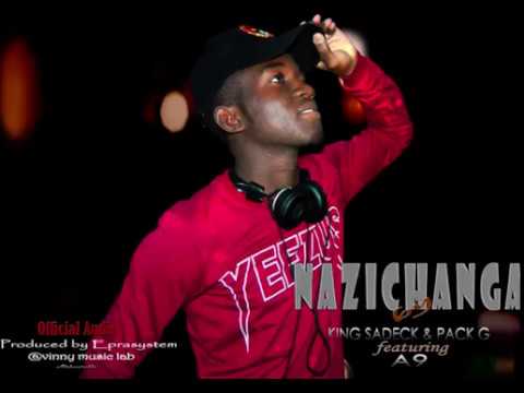 King Sadeck And Park G Ft A9 Nazichanga Audio