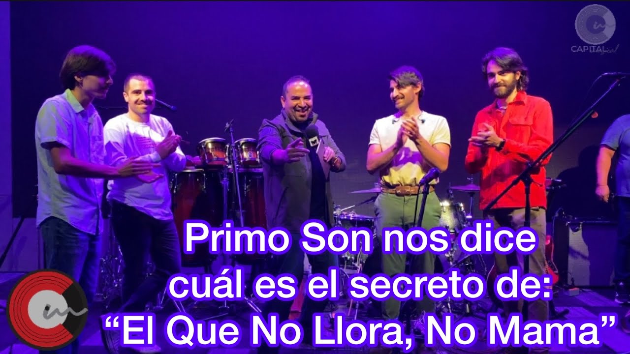 “El Que No Llora, No Mama” es el nuevo disco de Primo Son - YouTube