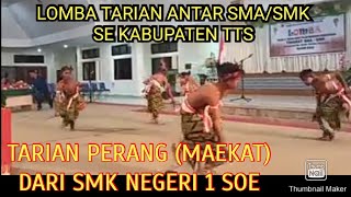 TARIAN PERANG (MAEKAT) DARI SMK NEGERI 1 SOE