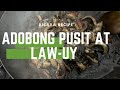 Adobong Pusit at Law-uy (Binisayang Recipe)