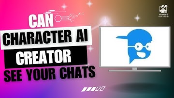 🫣 Can Character AI Creators See Your Chats? (Explained)