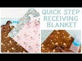 How to Make a Quick-Step Self Binding Receiving Blanket | Fat Quarter Shop