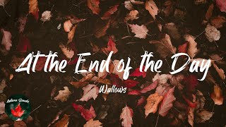 Wallows - At the End of the Day (Lyric video)