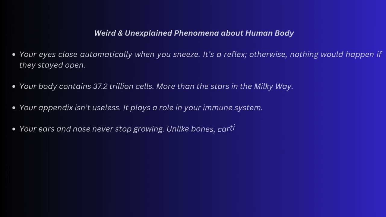 Some Weird and Unexplained Phenomena about human body Part 2