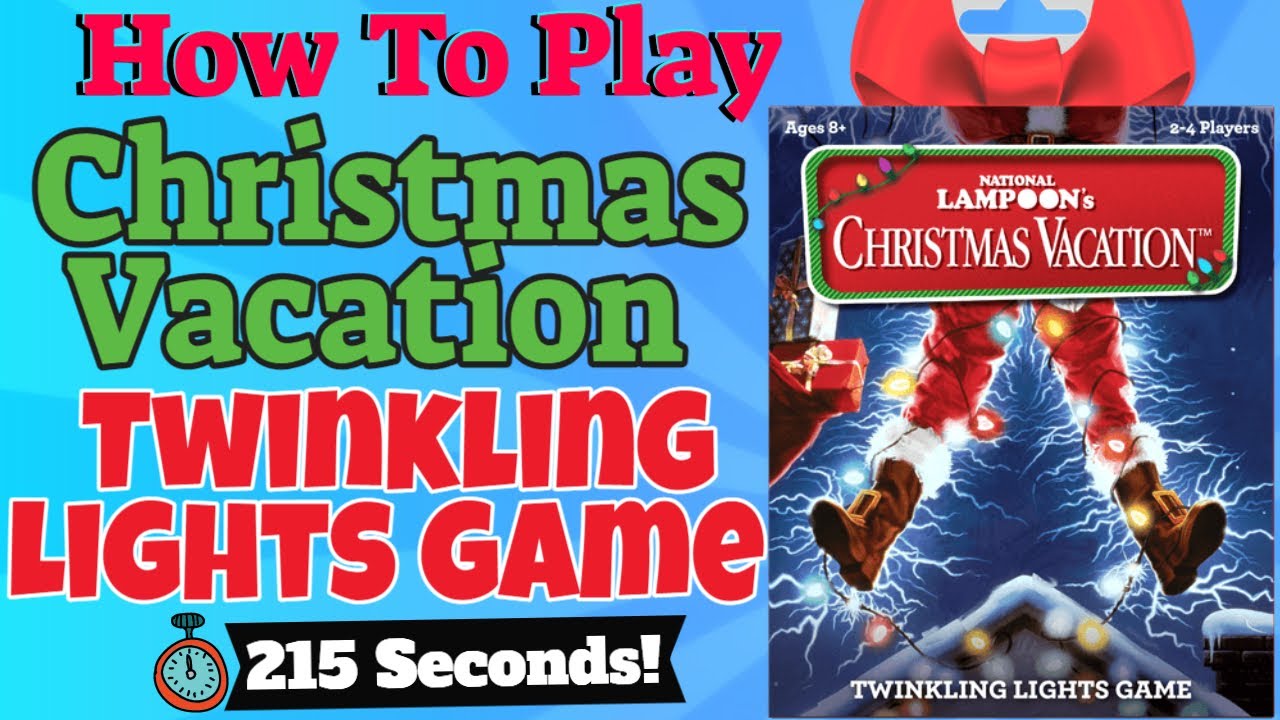 How To Play The National Lampoon's Christmas Vacation Twinkling