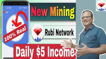 Daily $5 Income Rubi Network 100% Real Project Rubi Mining App Hindi New Mining App Rubi Mining USD5
