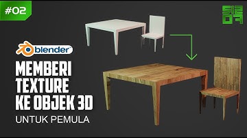 #2 Memberi Texture ke Objek 3D | Belajar Blender 3D Autodidak untuk Pemula