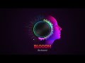 Blooom - Be Around | Copyright Free