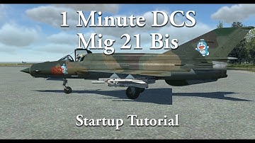 1 Minute DCS - Mig 21 Bis Startup Tutorial