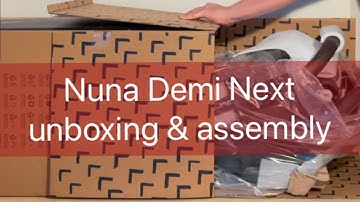 Nuna Demi Next: Unboxing and Assembly