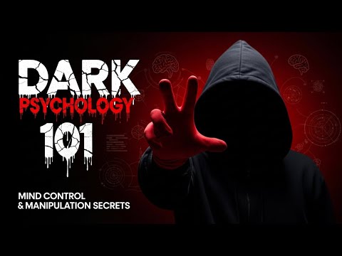 The Secrets of Dark Psychology and Mind Control - Dark Psychology Full Audiobook
