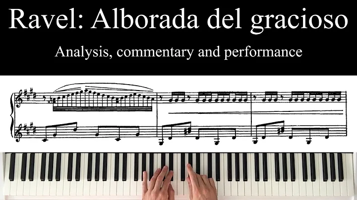 Mastering Ravel's Alborada del gracioso: The Ultimate Piano Challenge