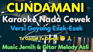 CUNDAMANI Karaoke Nada Cewek / Wanita || Denny Caknan