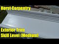 Exterior Trim - Skill Level (Medium)