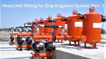 Head Unit Fitting for Drip Irrigation Part 2 | Head Unit Design | Fitting