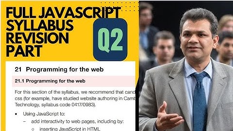 FULL JAVASCRIPT SYLLABUS REVISION PART 02 | A-LEVEL IT 9626