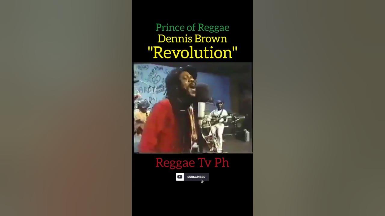Prince of Reggae (Dennis Brown) - "Revolution" feat, Sly and Robbie