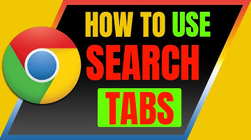 HOW TO USE GOOGLE CHROME SEARCH TAB – ENABLE OR DISABLE SEARCH TAB IN GOOGLE CHROME -2021