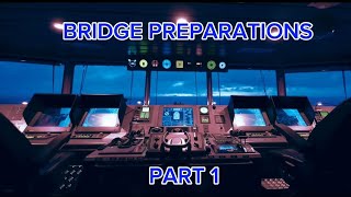 Bridge Preparations Prior Departure_Part 1