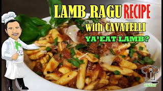 AMAZING LAMB RAGU CAVATELLI RECIPE | Ya'Eat S2-EP4 | Recipe 52 | Ya'Eat Lamb?