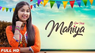 Ginni Mahi : Mahiya ( Full Song ) | Latest Punjabi Songs 2019 | Loyal Music