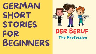 German Short Stories for Beginners | A1-A2 | 'Der Beruf' #german #germanstory✨