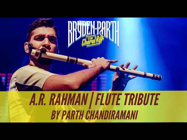 A.R. Rahman | Flute Tribute by Parth Chandiramani | Bryden-Parth Live In Concert class=