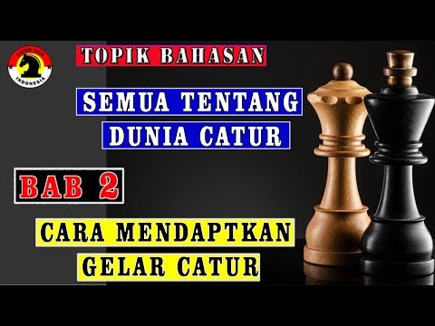 Video: Cara Mendapatkan Gred Catur