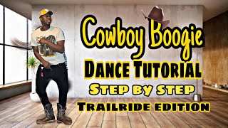 Cowboy Boogie - Meechie ft Big Mucci ( Dance Tutorial) trail ride edition