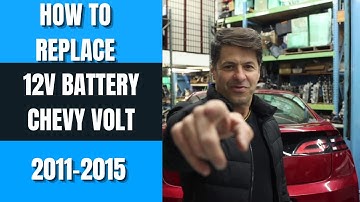 How To Replace 12V Battery Chevy Volt 2011-2015