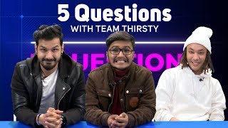 5 Questions with Team Thirsty \/ Saruk Tamrakar, Kundoon Shakya, Aneel Neupane