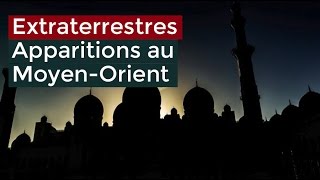 Extraterrestres Apparitions au Moyen-Orient - Documentaire français 2017 HD