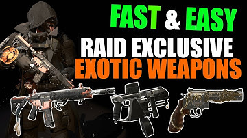 FAST & EASY Exclusive Raid Weapons - The Division 2