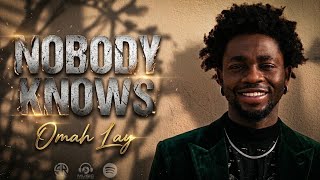 Nobody knows - Omah lay