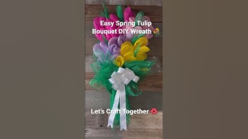 Easy Spring Tulip Bouquet Wreath/ Easy Flower Wreath/ Tulip DIY  Wreath/ Easy Tulip Wreath/ DIY