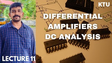 DC ANALYSIS OF DIBO DIFFERENTIAL AMPLIFIER || KTU || LECTURE 11