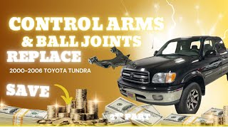 How To: Toyota Tundra Lower Control Arms & Ball Joints Replacement 2000-2006