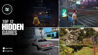 Top 12 Hidden Games for Android & iOS screenshot 1